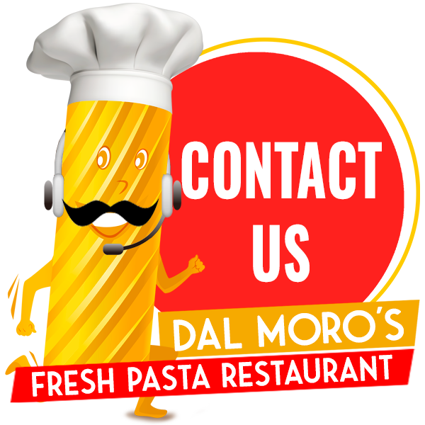 Dal Moro's Fresh Pasta Restaurant - Contact