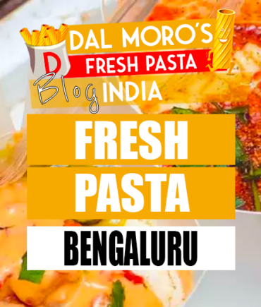 Dal Moro's Bengaluru Fresh Pasta