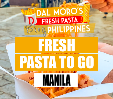 Dal Moro's Manila Fresh Pasta To Go